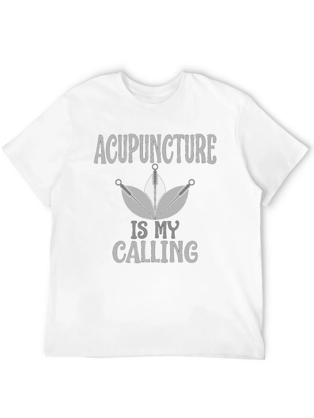 Acupuncture Is My Calling Graphic Tee product image 11