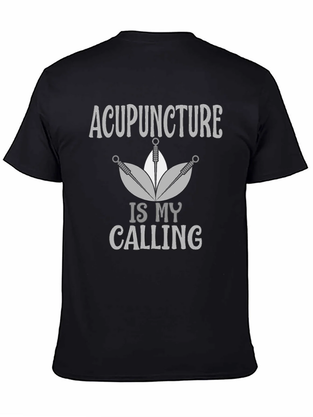 Acupuncture Is My Calling Graphic Tee product image 4