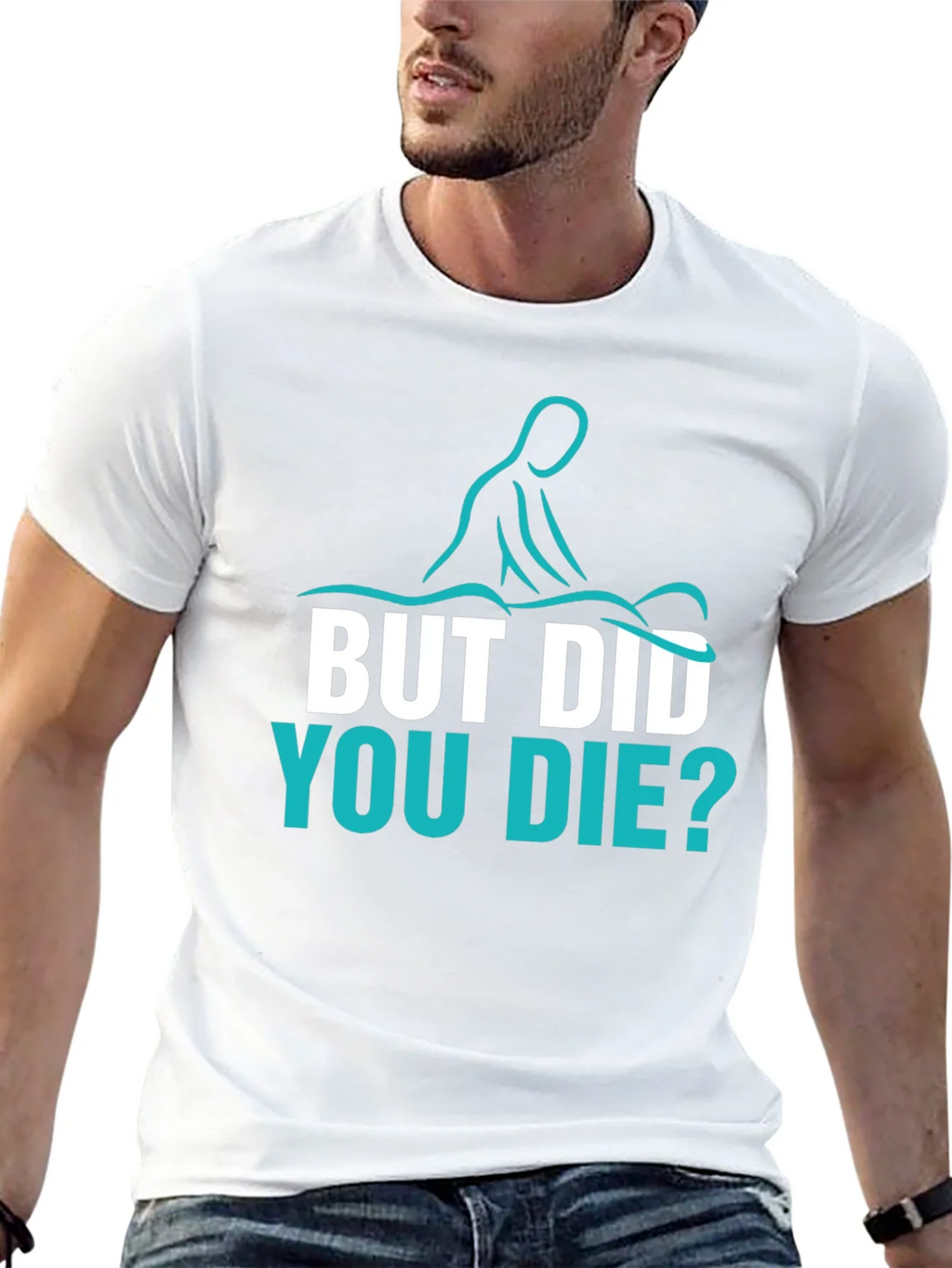 Funny Massage Therapist T-Shirt - But Did You Die? product image 12