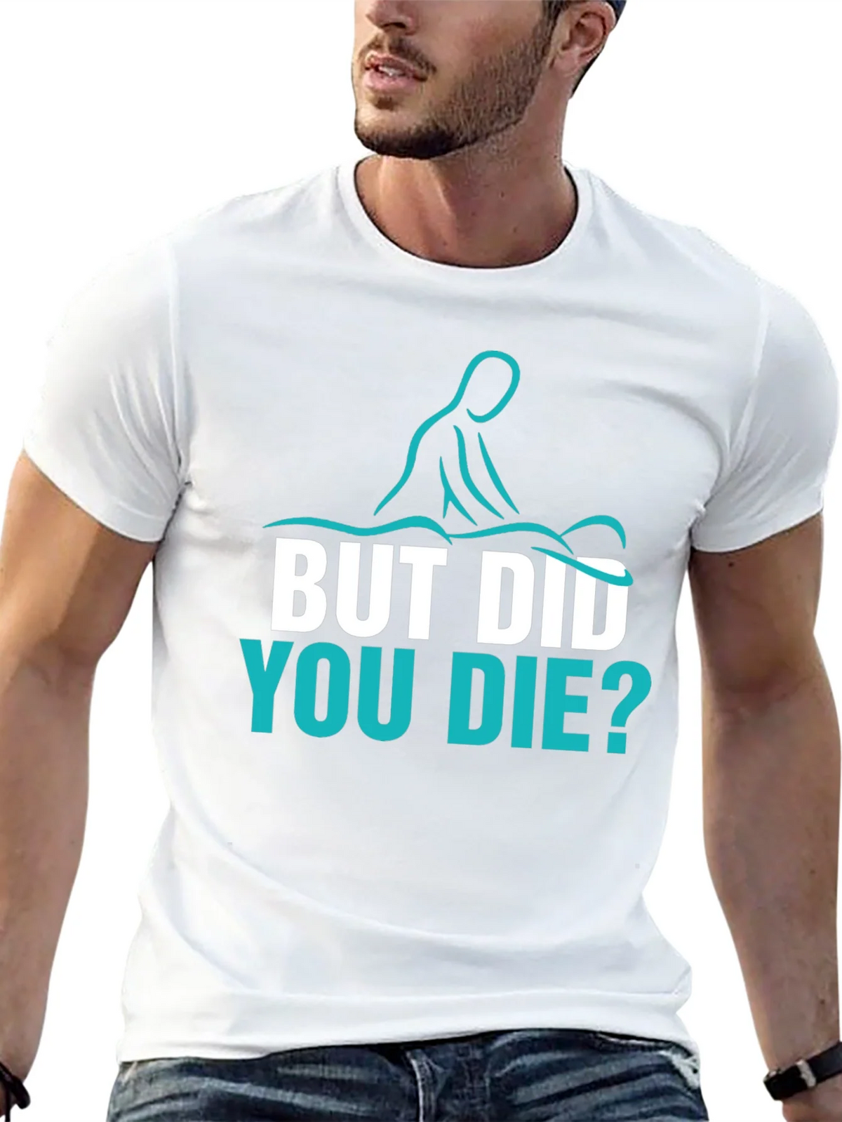 Funny Massage Therapist T-Shirt - But Did You Die? product image 12
