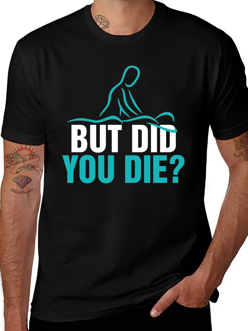 Funny Massage Therapist T-Shirt - But Did You Die? product image 1
