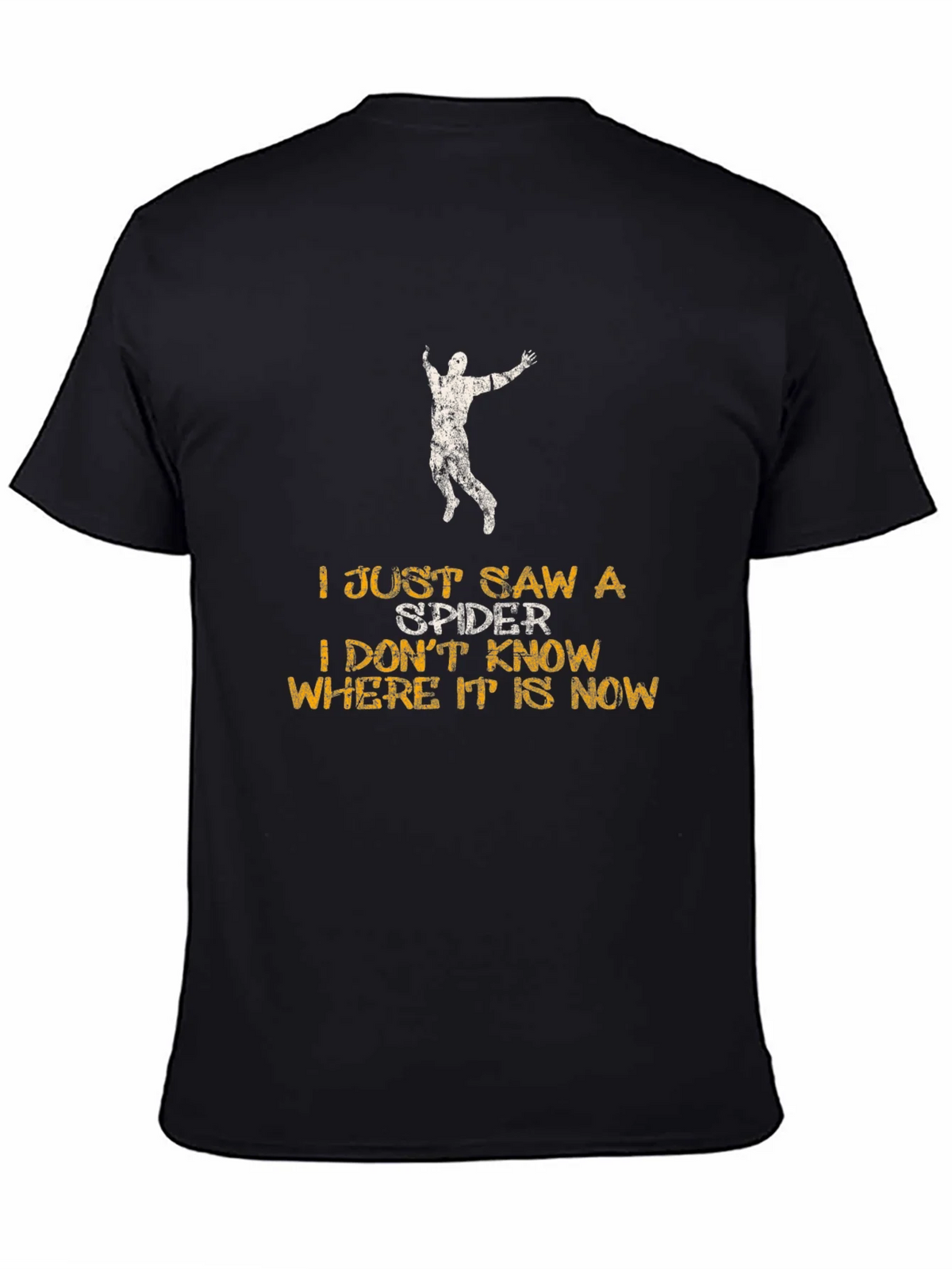I Just Saw a Spider T-Shirt - Funny Graphic Tee product image 4