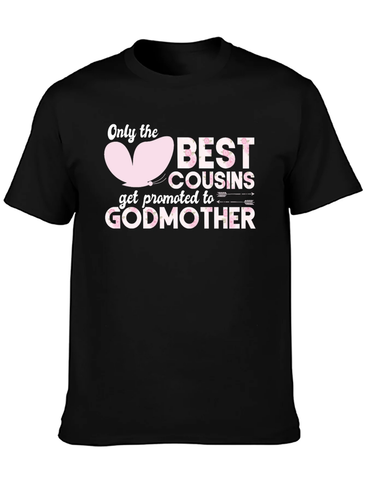 Best Cousins Get Promoted To Godmother T-Shirt product image 3