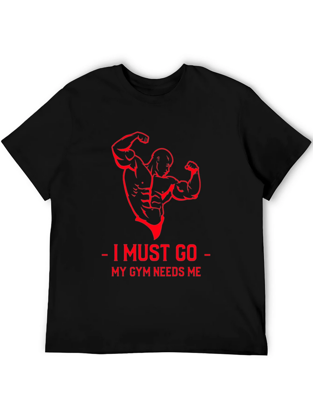 Gym Needs Me T-Shirt product image 1