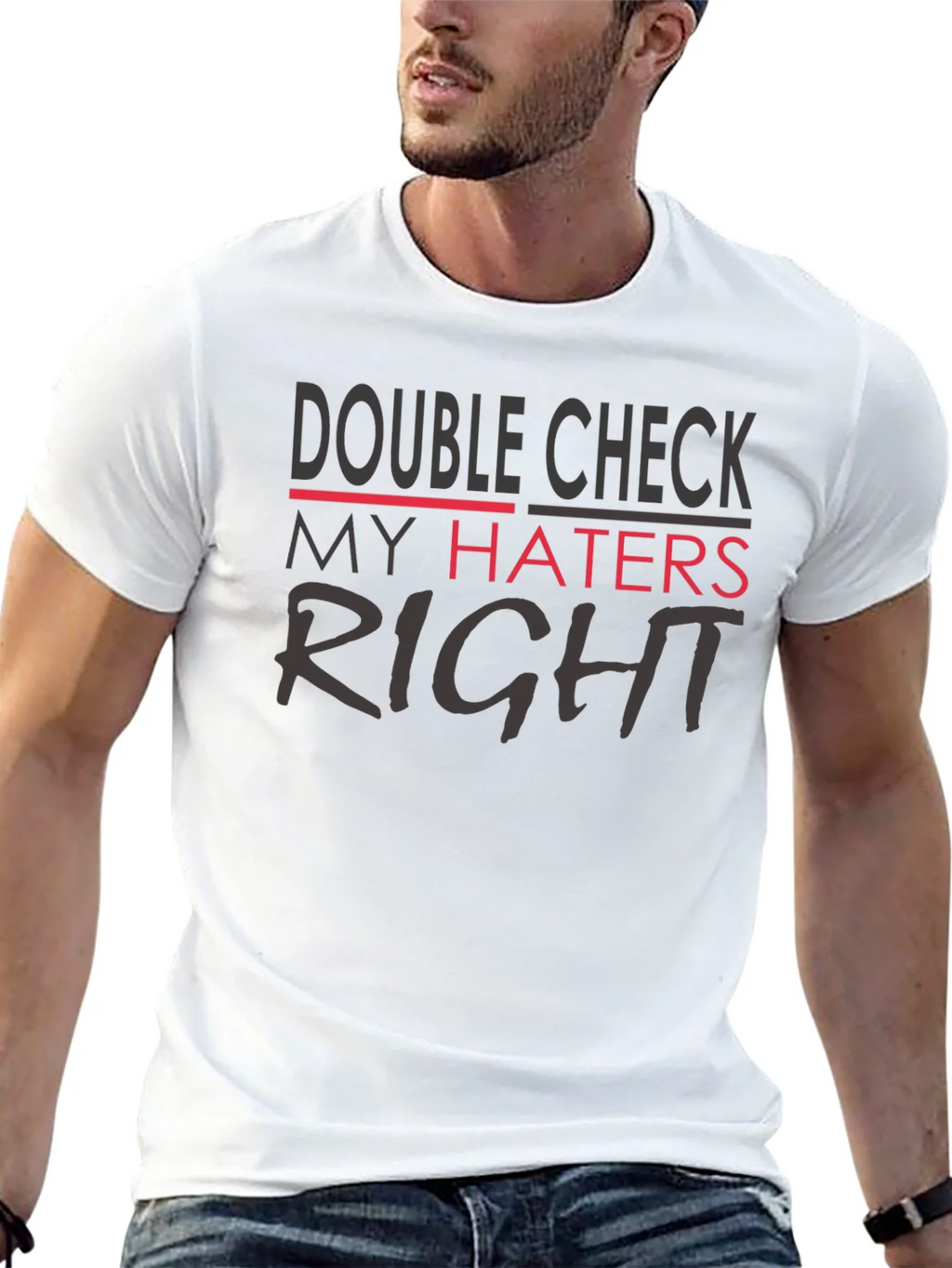 Double Check My Haters Right Black T-Shirt product image 12