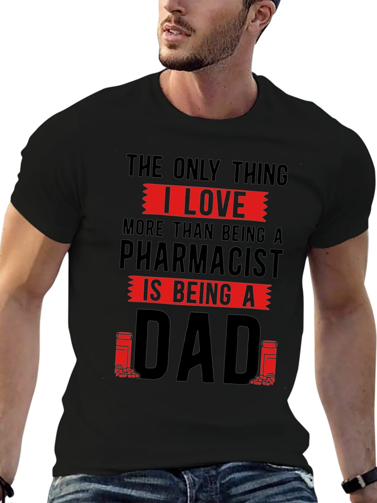 Pharmacist Dad T-Shirt - Love Being A product image 6
