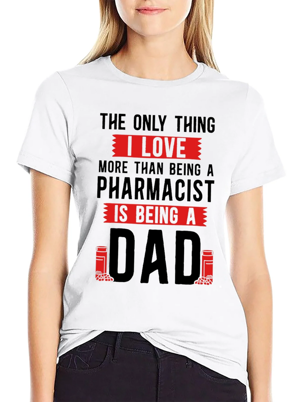 Pharmacist Dad T-Shirt - Love Being A product image 8