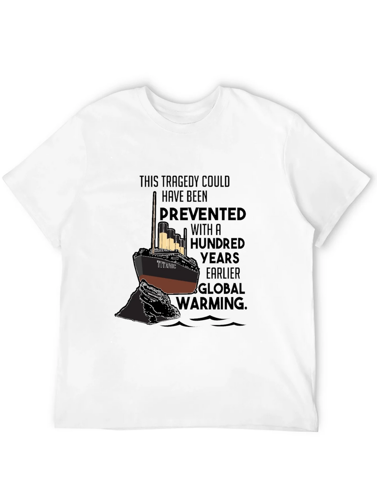 Titanic Global Warming T-Shirt product image 11