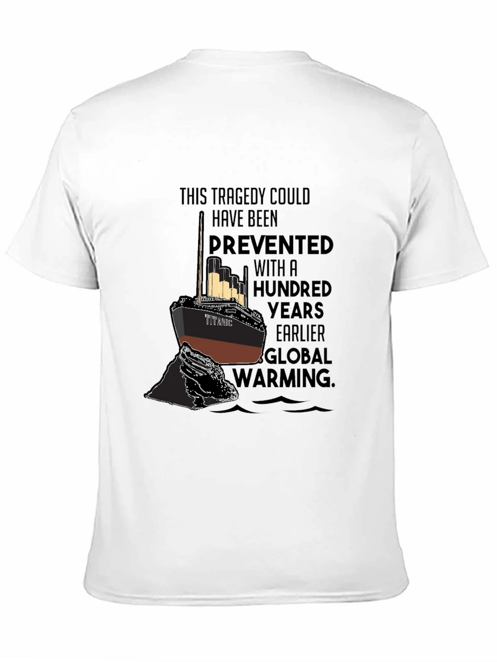 Titanic Global Warming T-Shirt product image 10