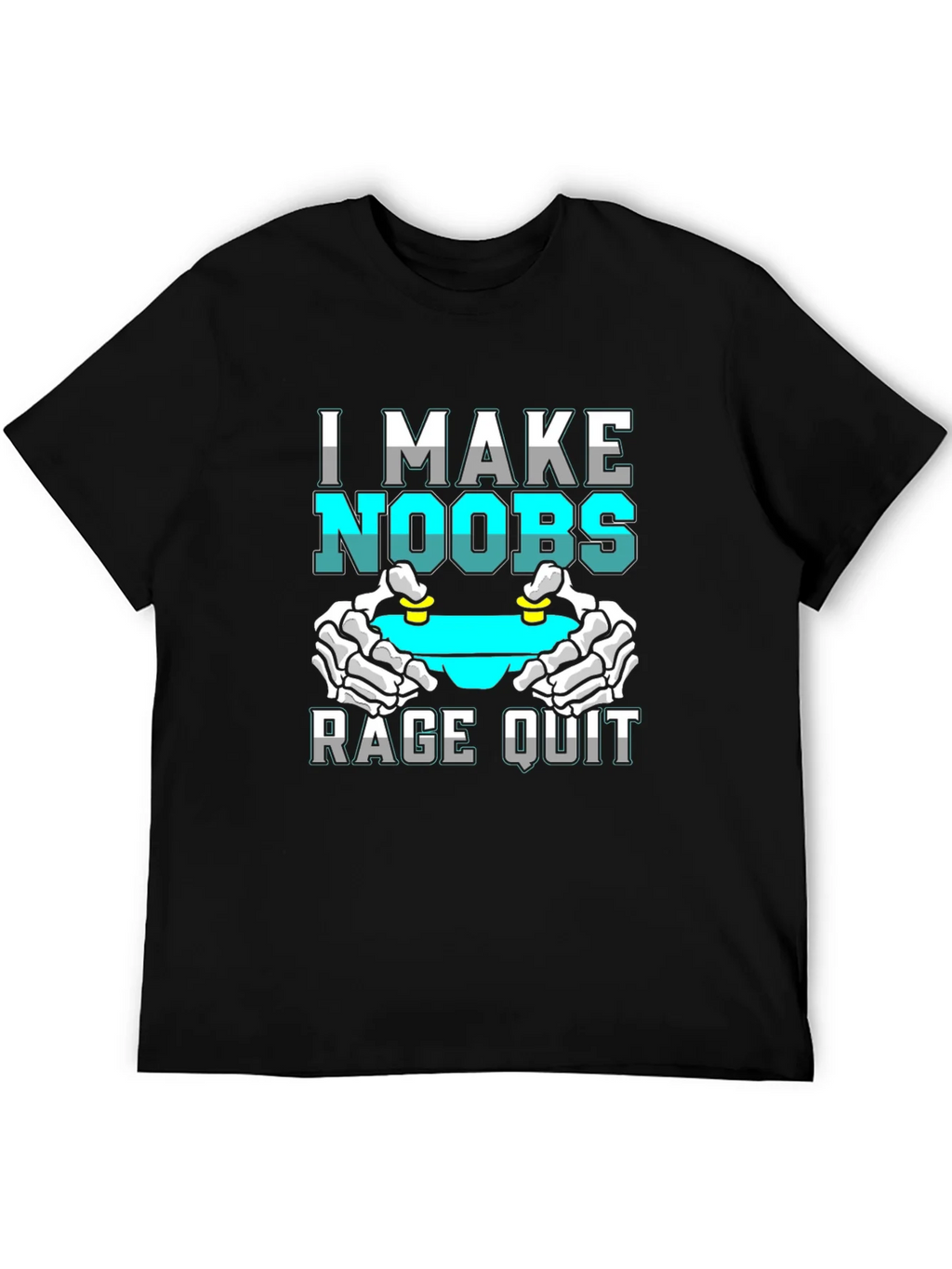 I Make Noobs Rage Quit T-Shirt Gamer Gift product image 5