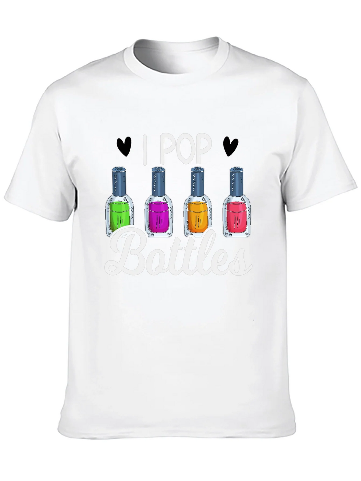I Pop Bottles Funny T-Shirt product image 9