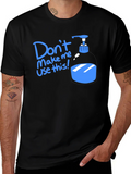 Humorous Dont Make Me Use This T-Shirt product image 1