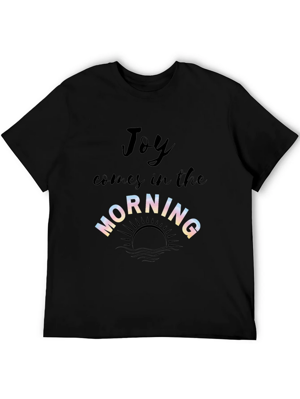 Joy Comes in the Morning Graphic T-Shirt product image 4