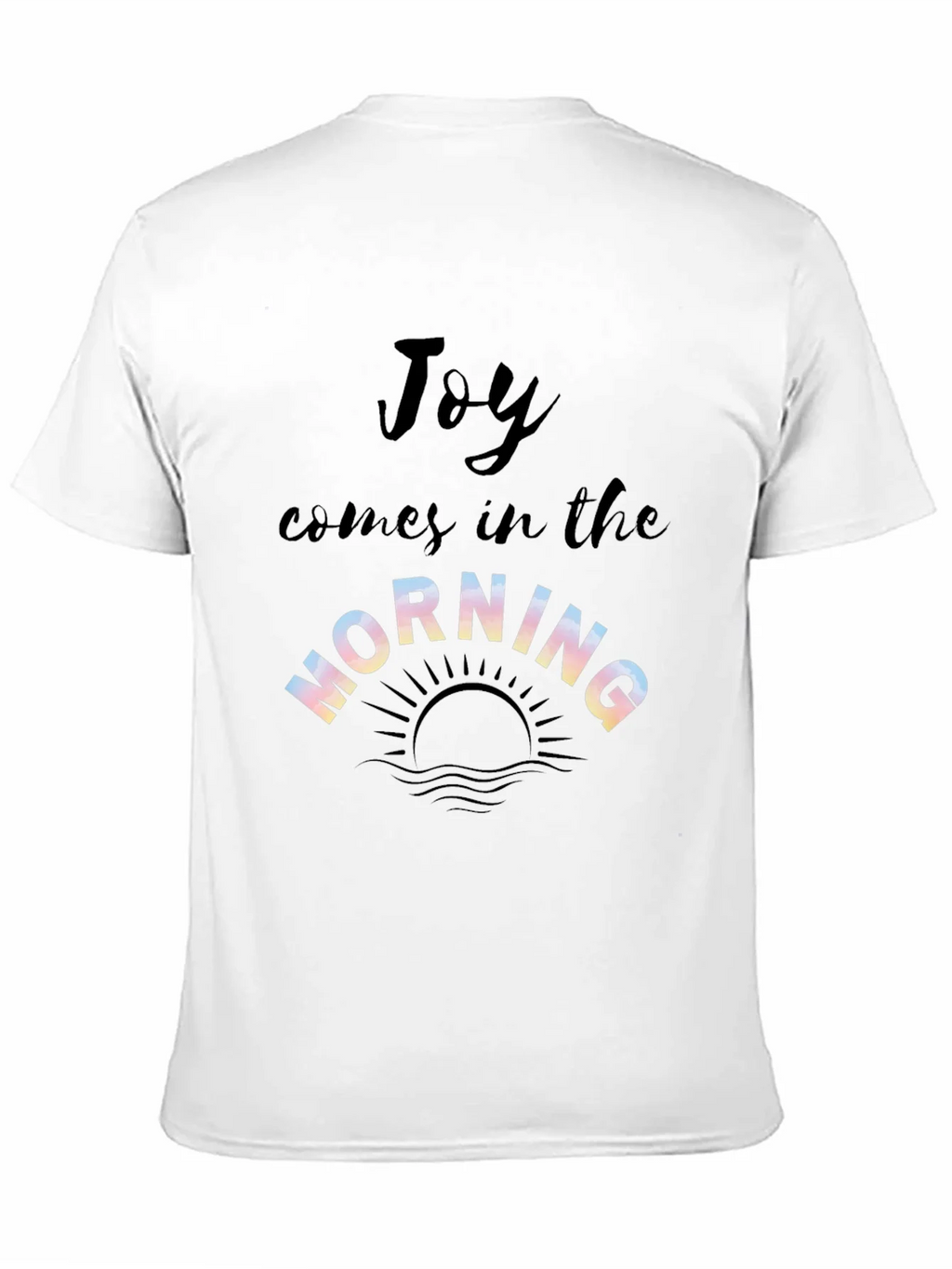 Joy Comes in the Morning Graphic T-Shirt product image 7