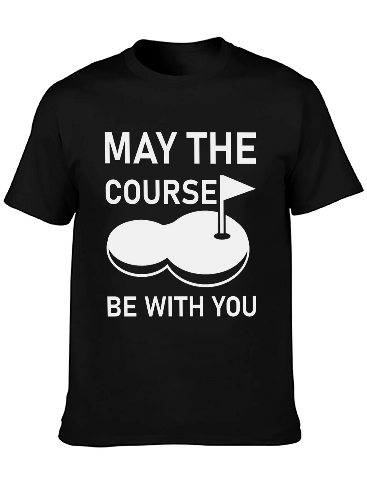 May the Course Be With You T-Shirt - Golf Humor product image 3
