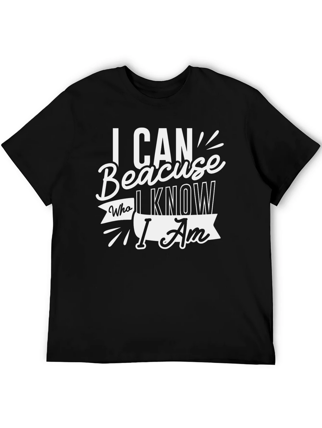 Motivational I Can Because T-Shirt product image 5