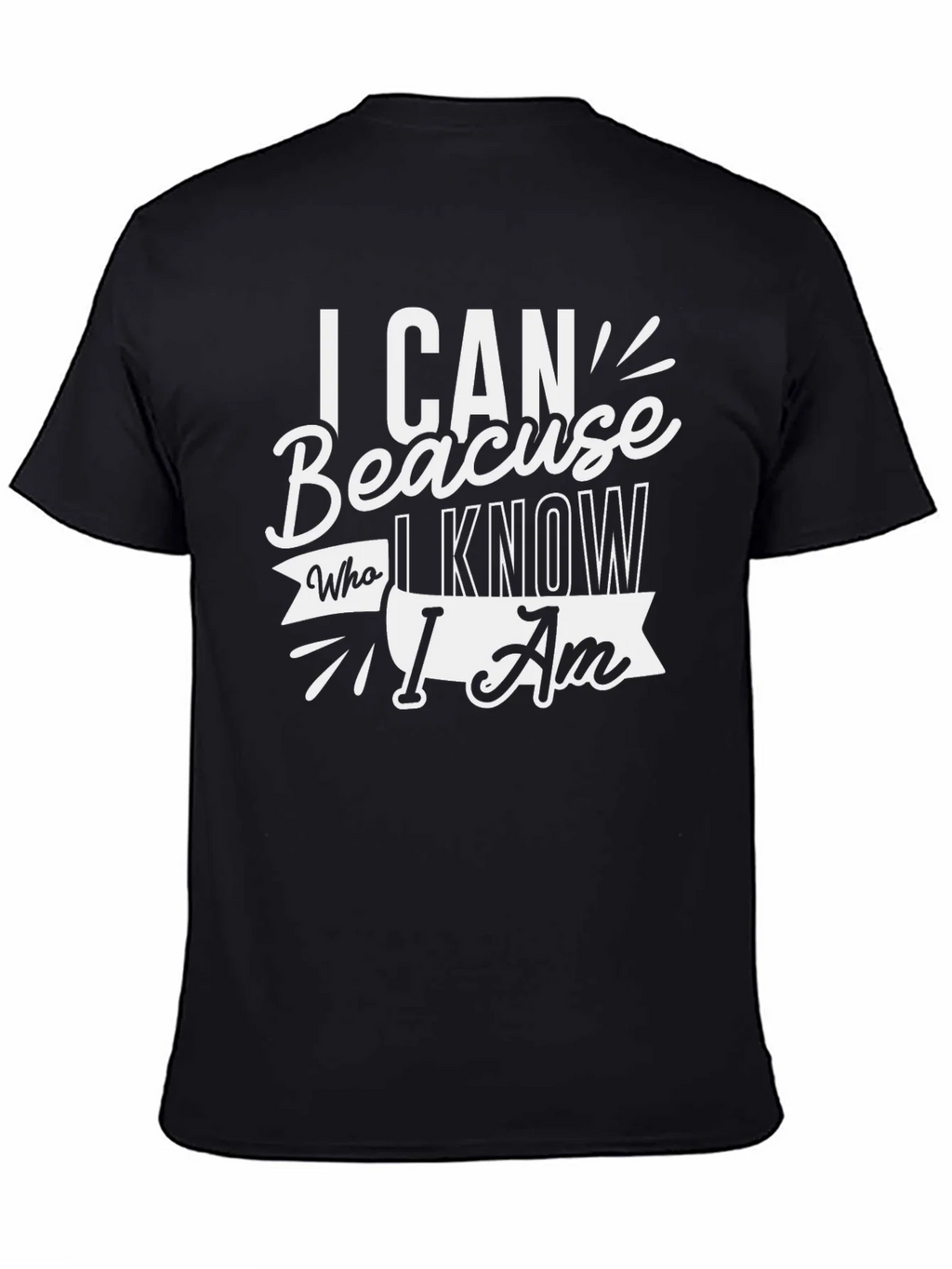Motivational I Can Because T-Shirt product image 4