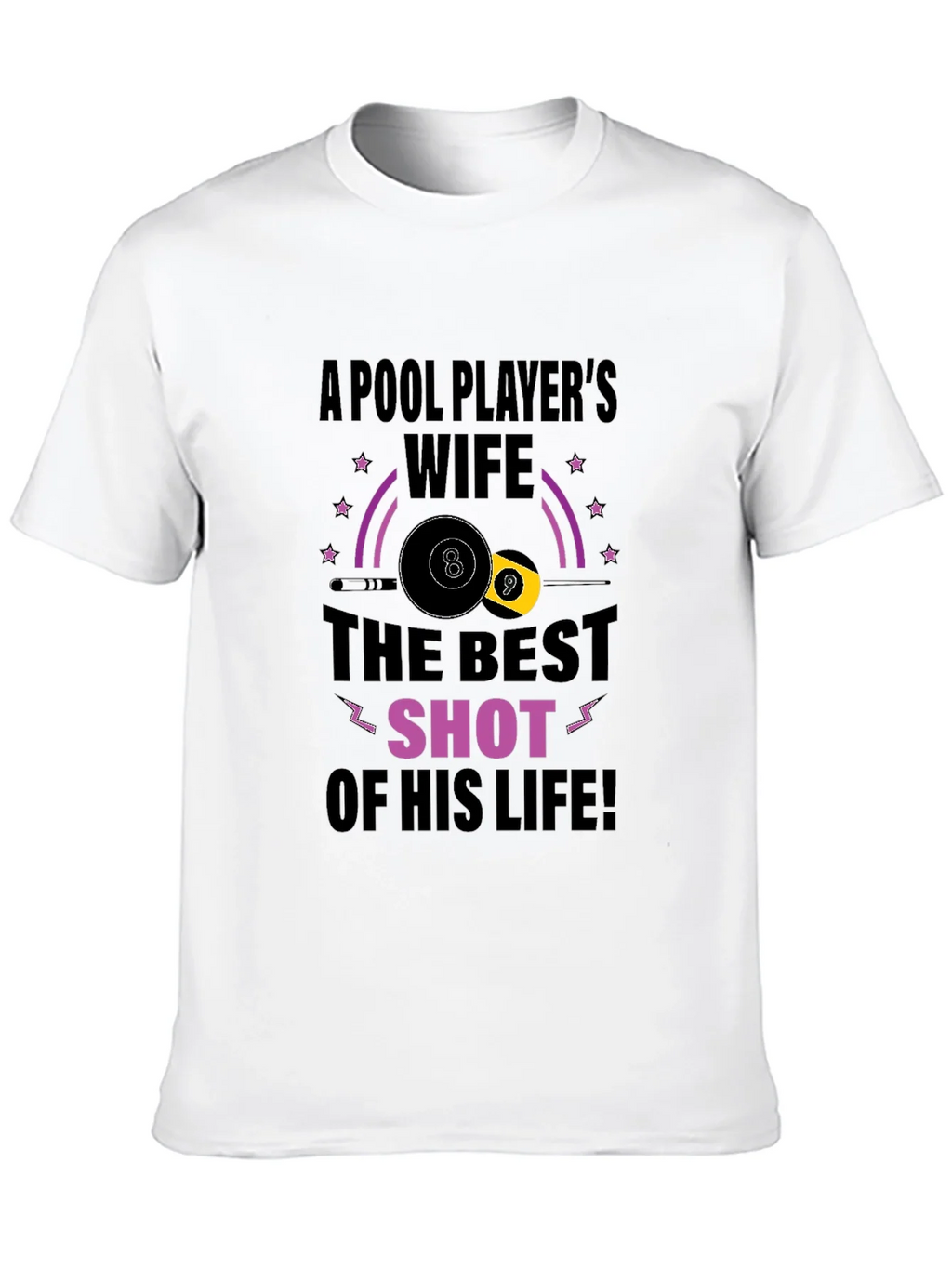 Pool Players Wife T-Shirt - Best Shot Design product image 8
