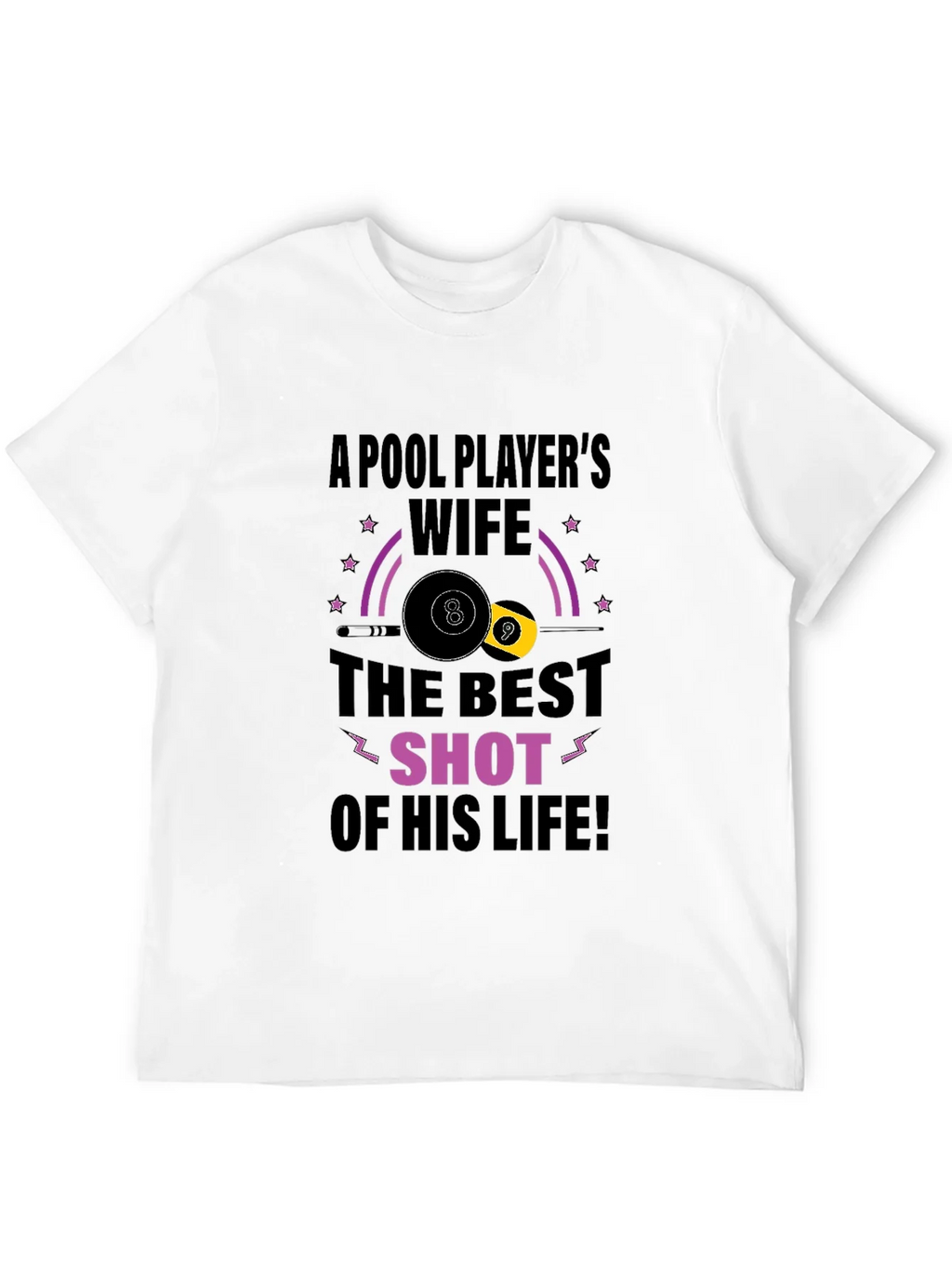 Pool Players Wife T-Shirt - Best Shot Design product image 10
