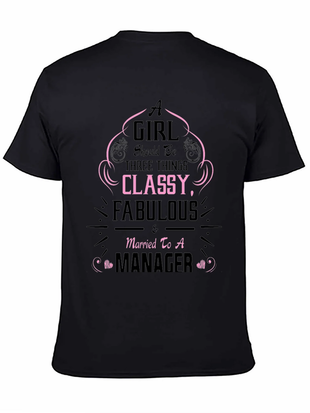 Classy & Fabulous Managers Wife T-Shirt product image 4