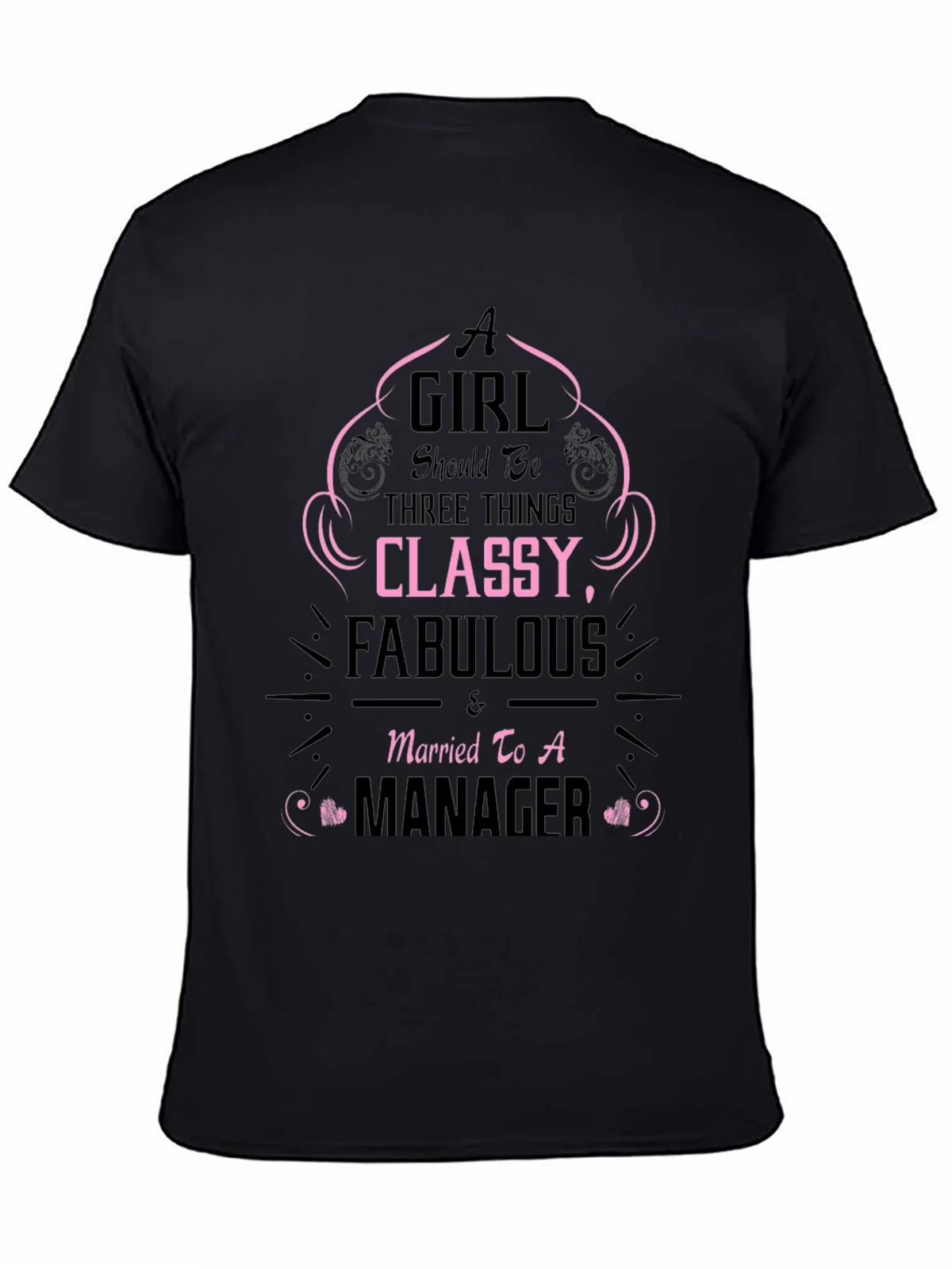 Classy & Fabulous Managers Wife T-Shirt product image 4