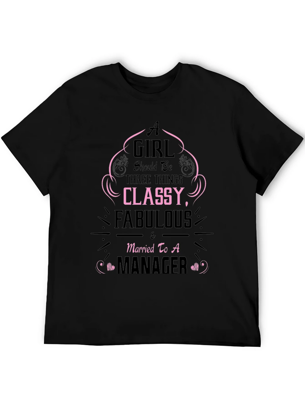 Classy & Fabulous Managers Wife T-Shirt product image 5