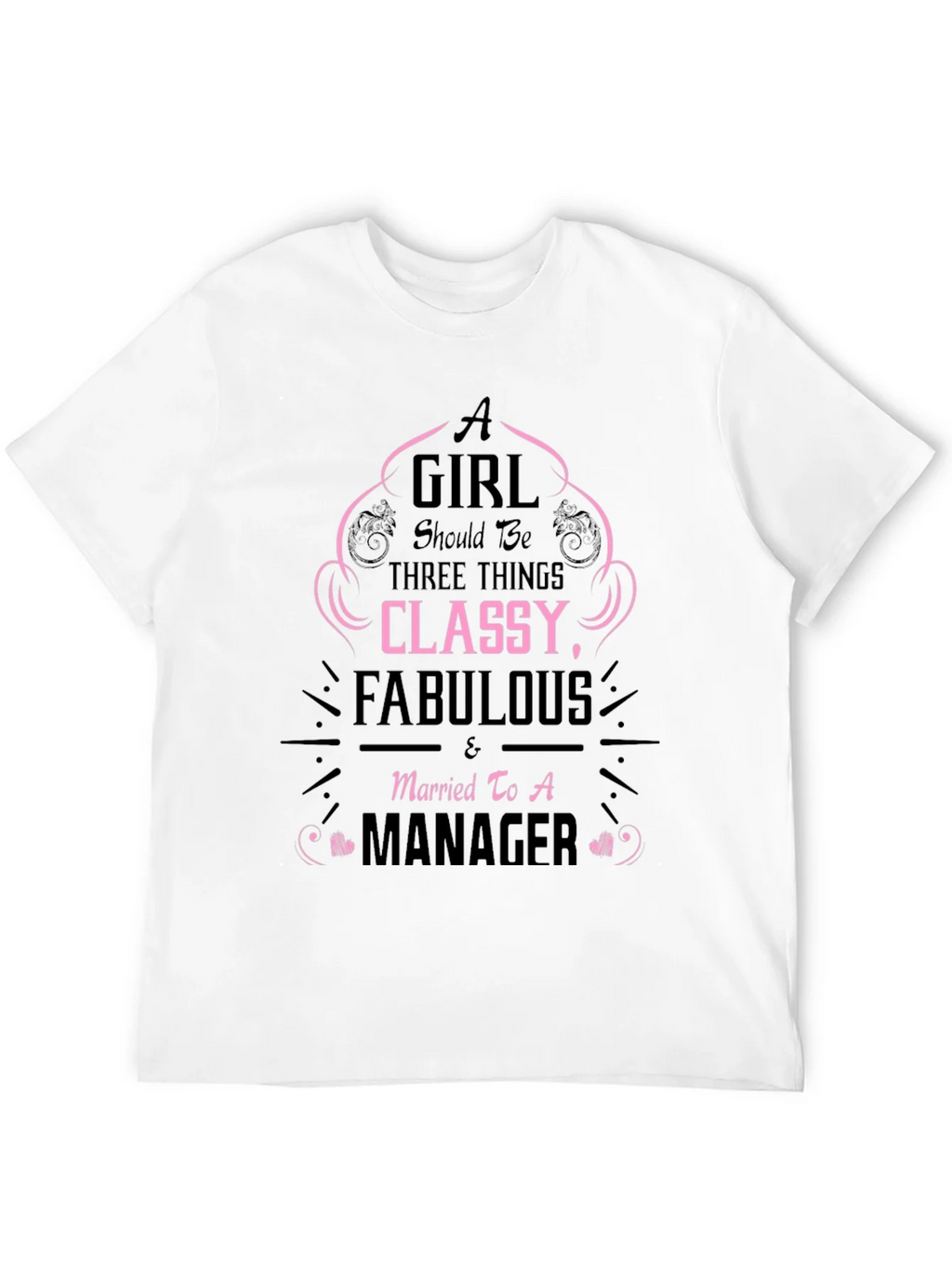 Classy & Fabulous Managers Wife T-Shirt product image 10