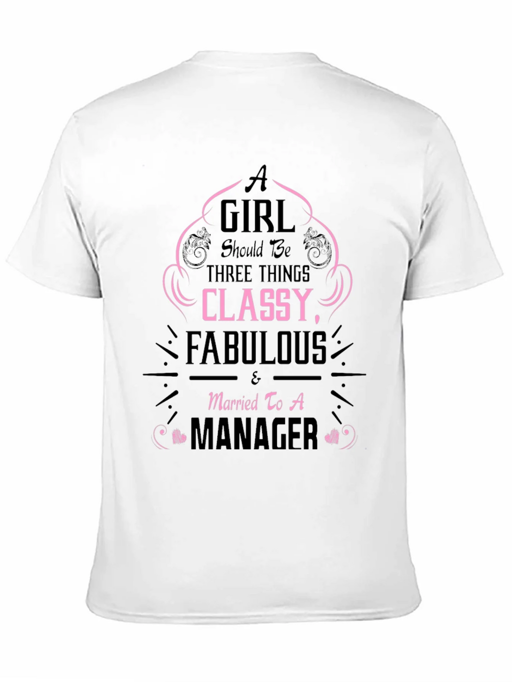 Classy & Fabulous Managers Wife T-Shirt product image 9