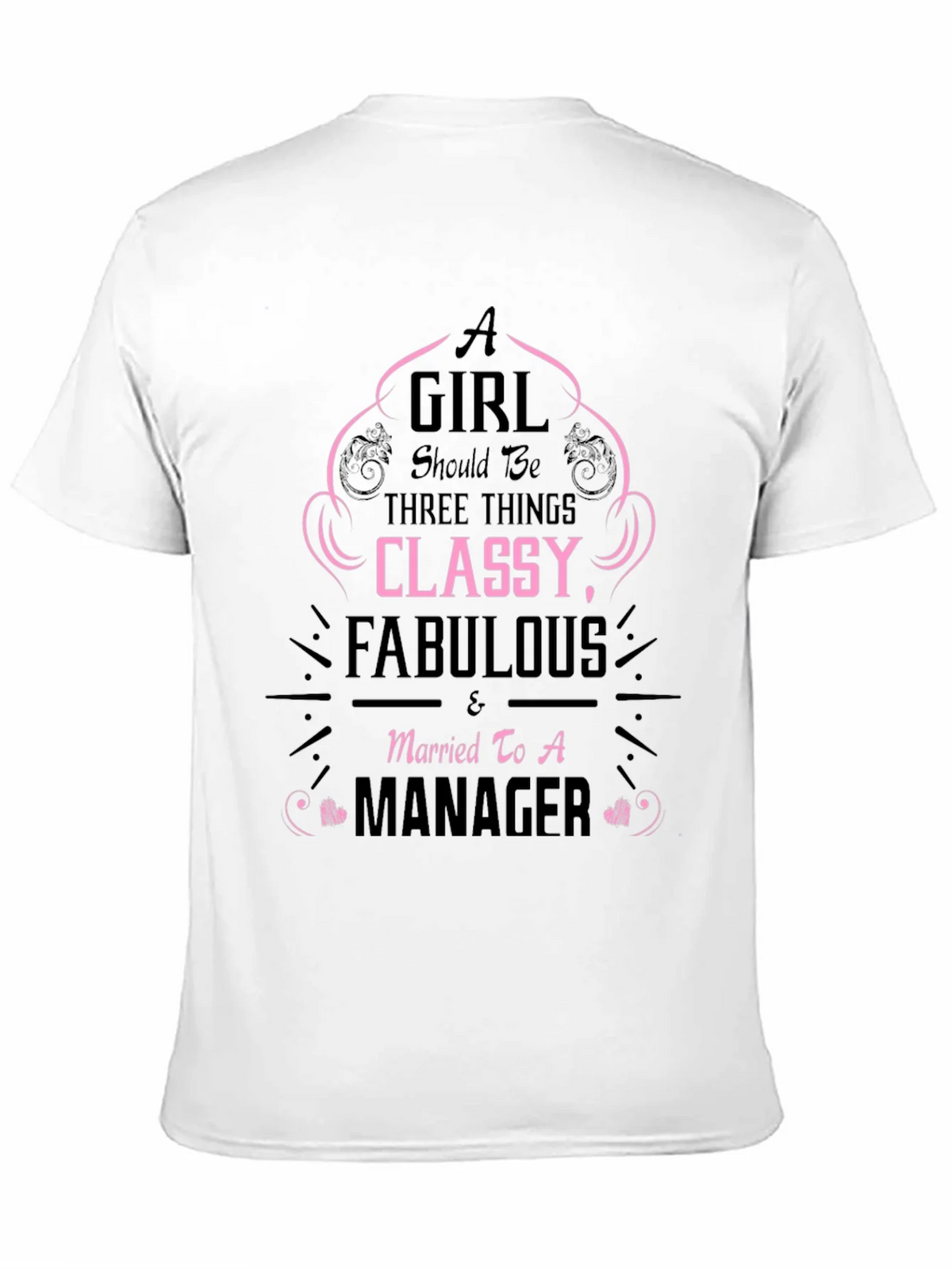 Classy & Fabulous Managers Wife T-Shirt product image 9