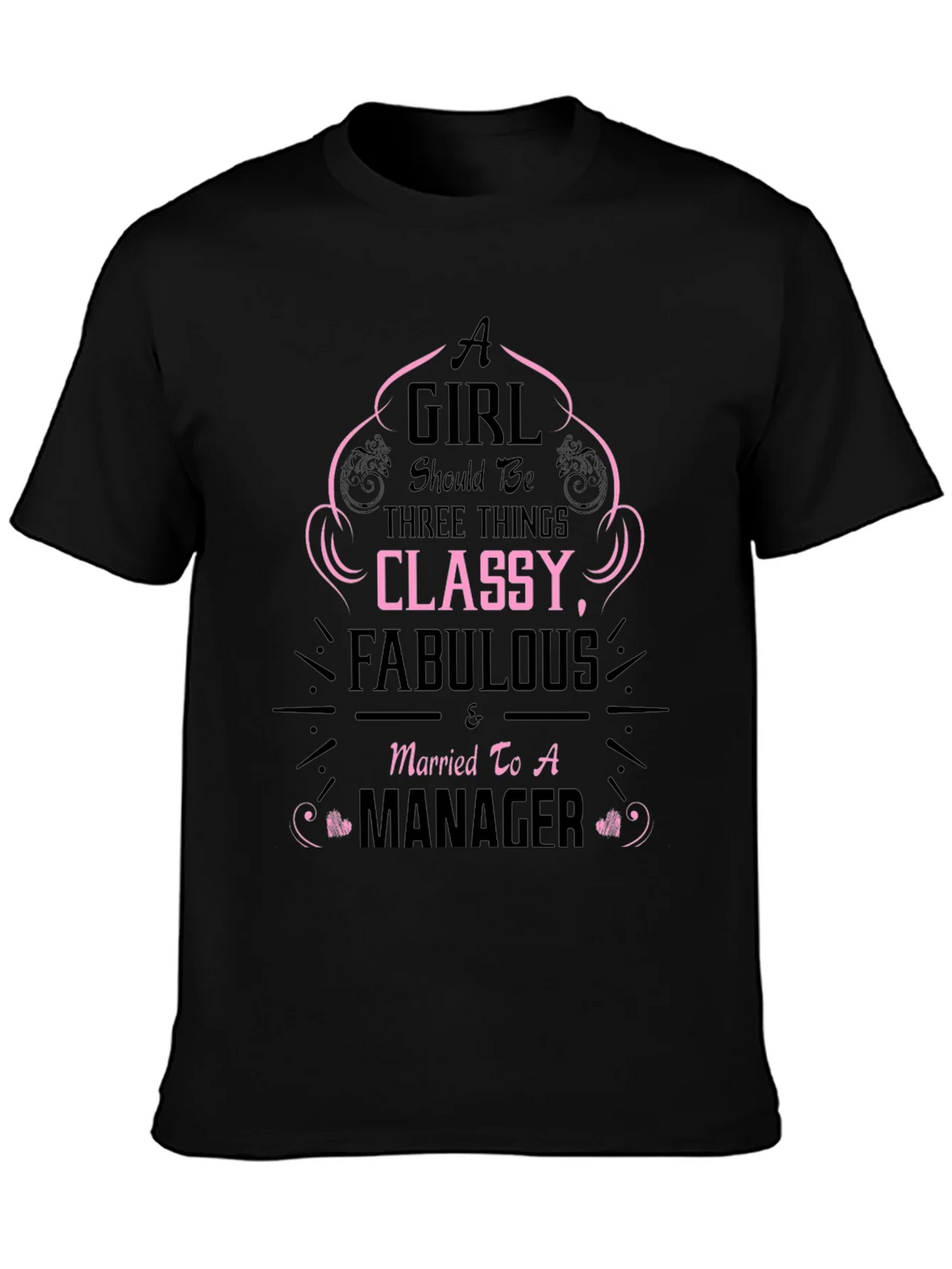 Classy & Fabulous Managers Wife T-Shirt product image 3