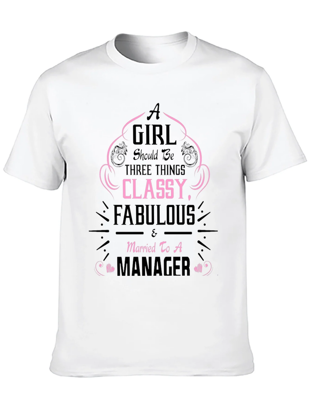 Classy & Fabulous Managers Wife T-Shirt product image 8