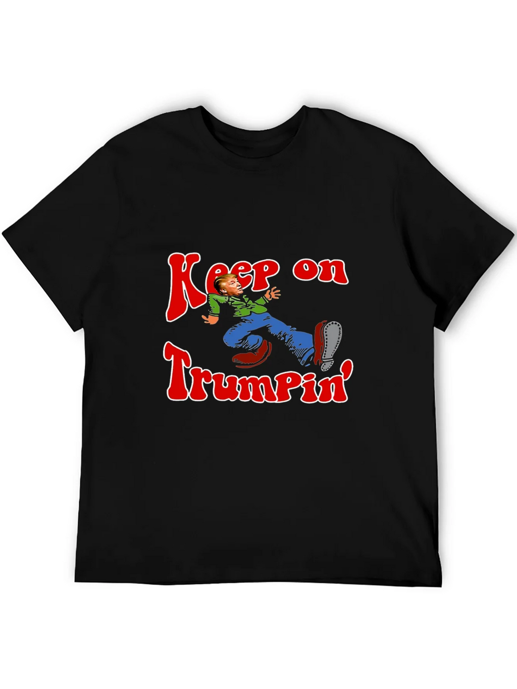 Keep On Trumpin Graphic Tee - Novelty Humor T-Shirt product image 5