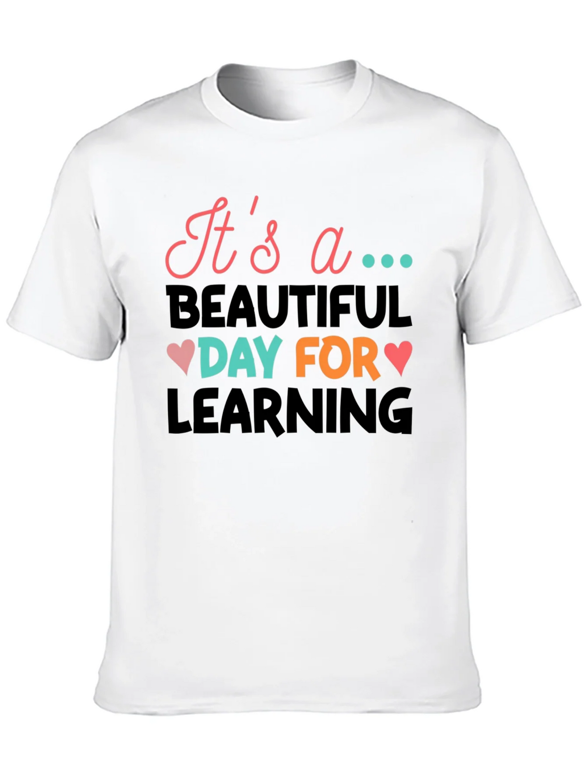 Its a Beautiful Day for Learning T-Shirt product image 9