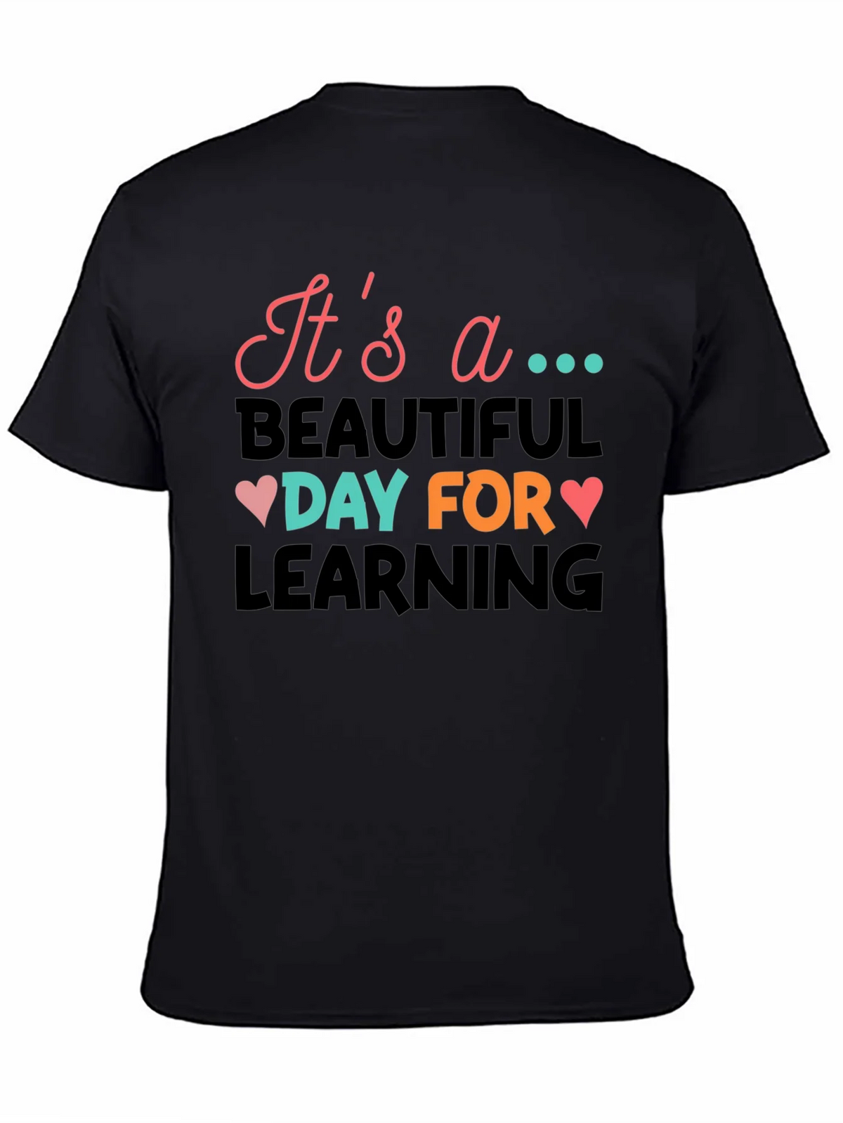 Its a Beautiful Day for Learning T-Shirt product image 4
