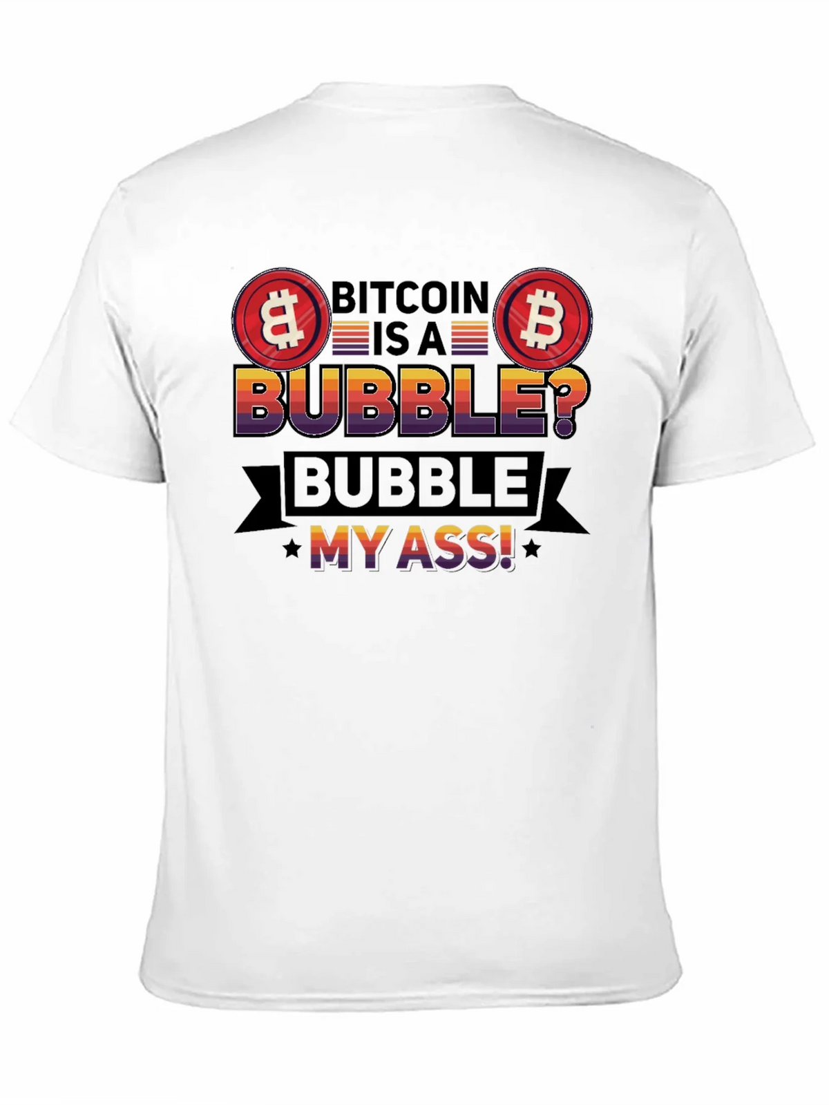 Bitcoin Bubble T-Shirt - Crypto Humor Tee product image 10