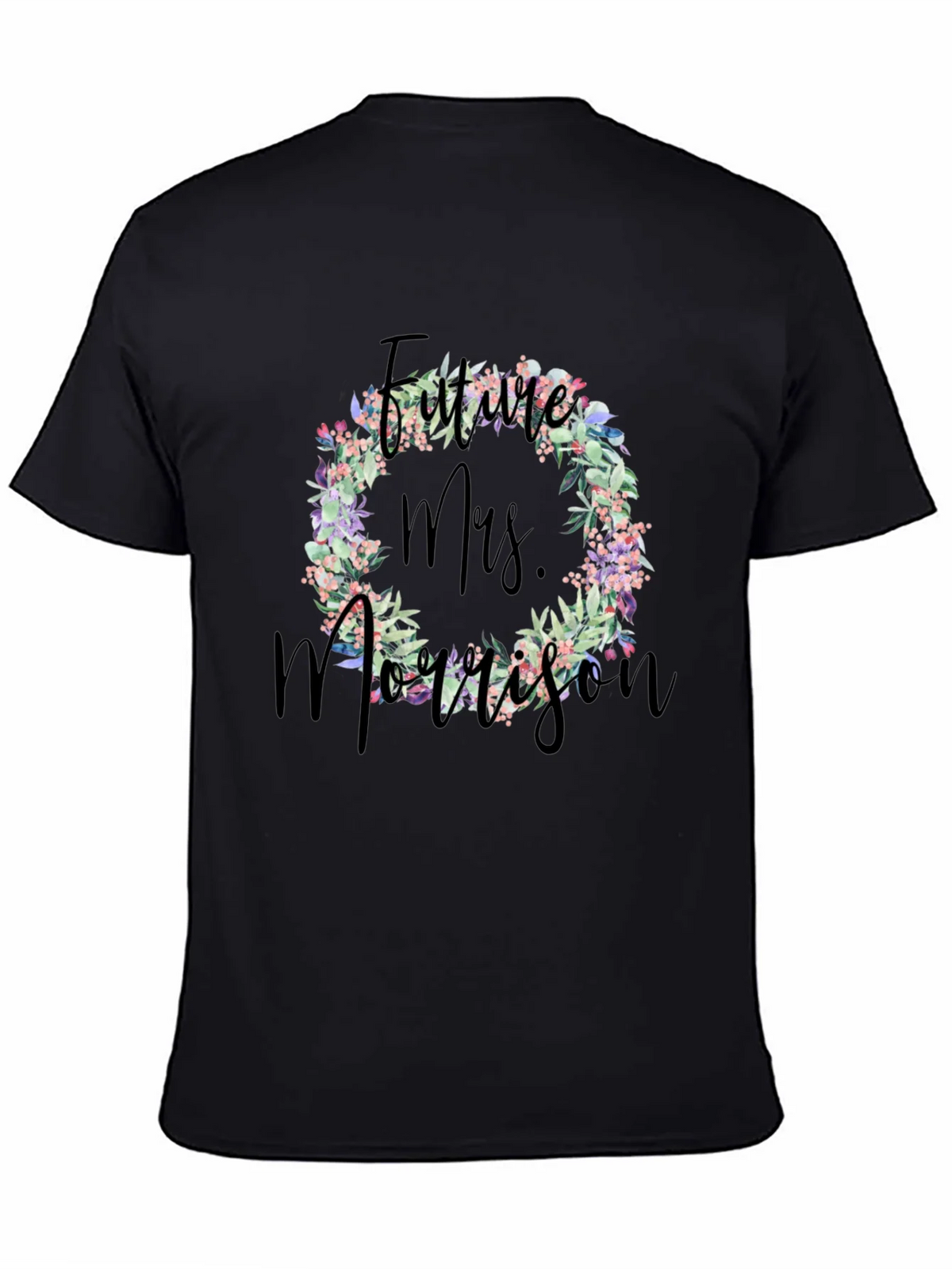 Future Mrs. Morrison Floral Wreath Black T-Shirt product image 4