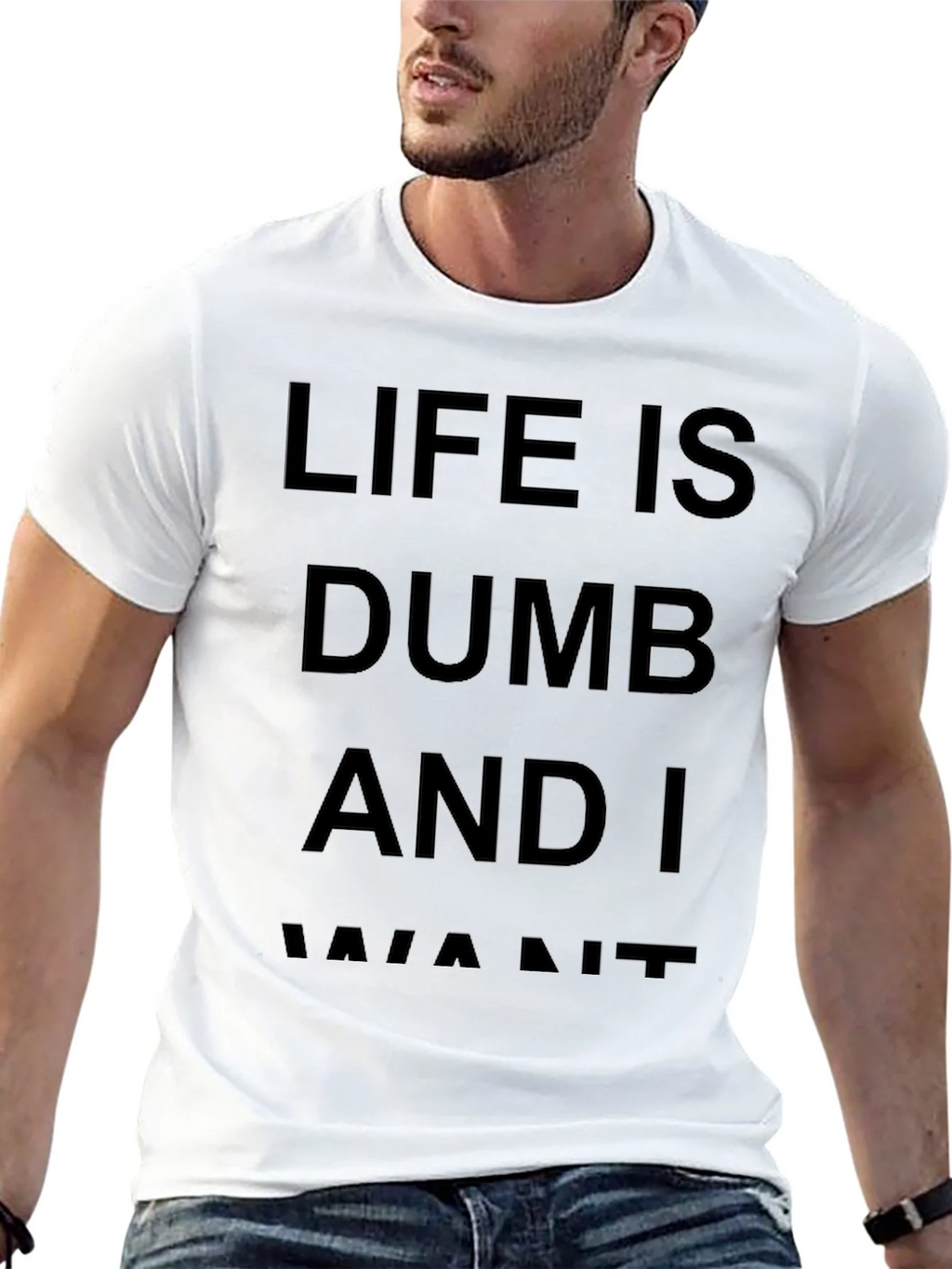 Life Is Dumb And I Want It Black T-Shirt product image 12