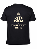 Customizable Keep Calm T-Shirt - Add Your Own Text product image 1