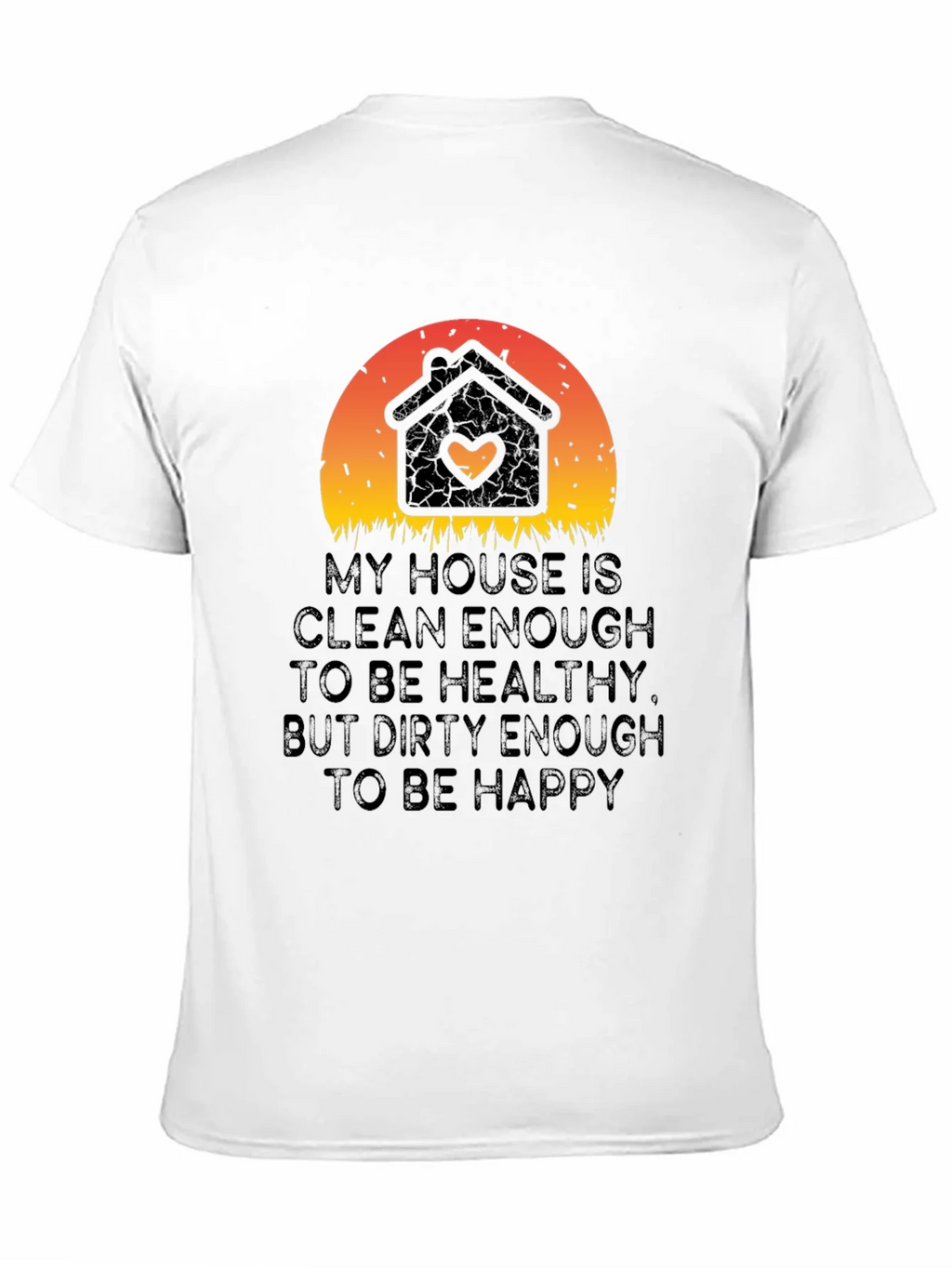 My House is Clean Enough T-Shirt product image 10