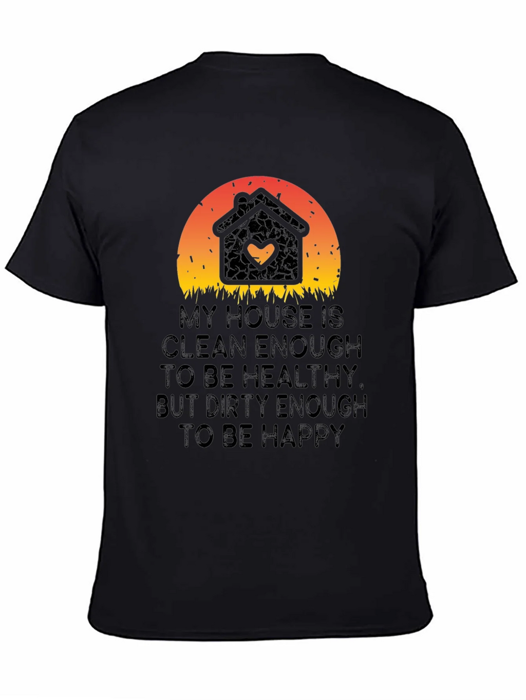 My House is Clean Enough T-Shirt product image 4
