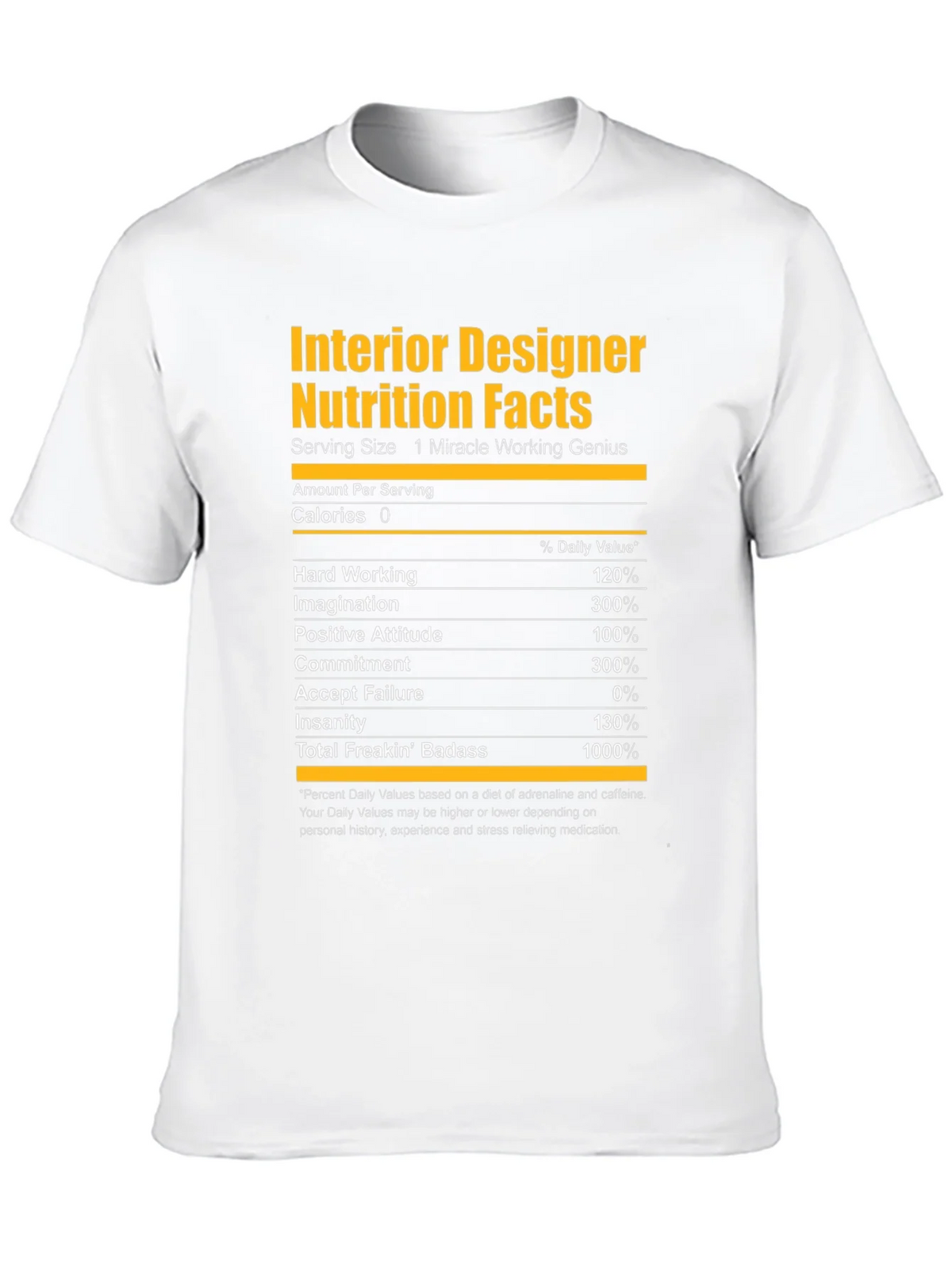 Interior Designer Nutrition Facts Graphic T-Shirt product image 9