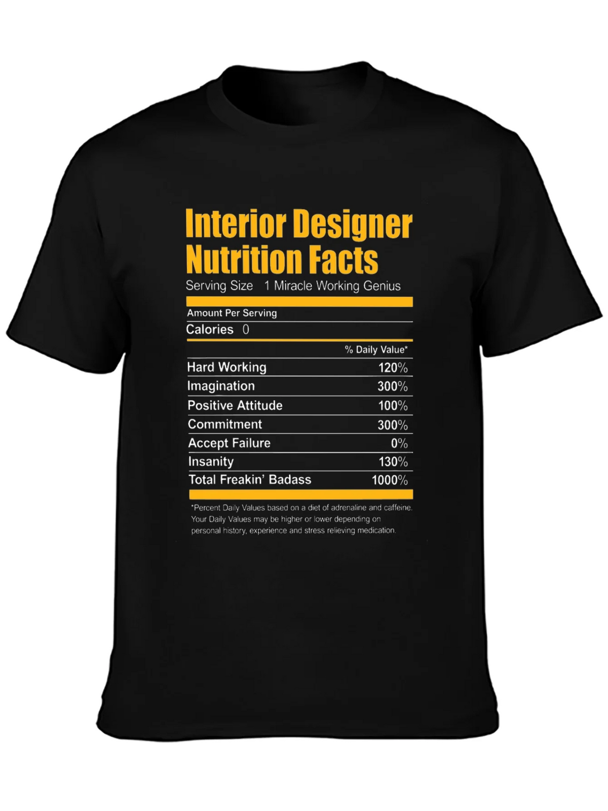 Interior Designer Nutrition Facts Graphic T-Shirt product image 3