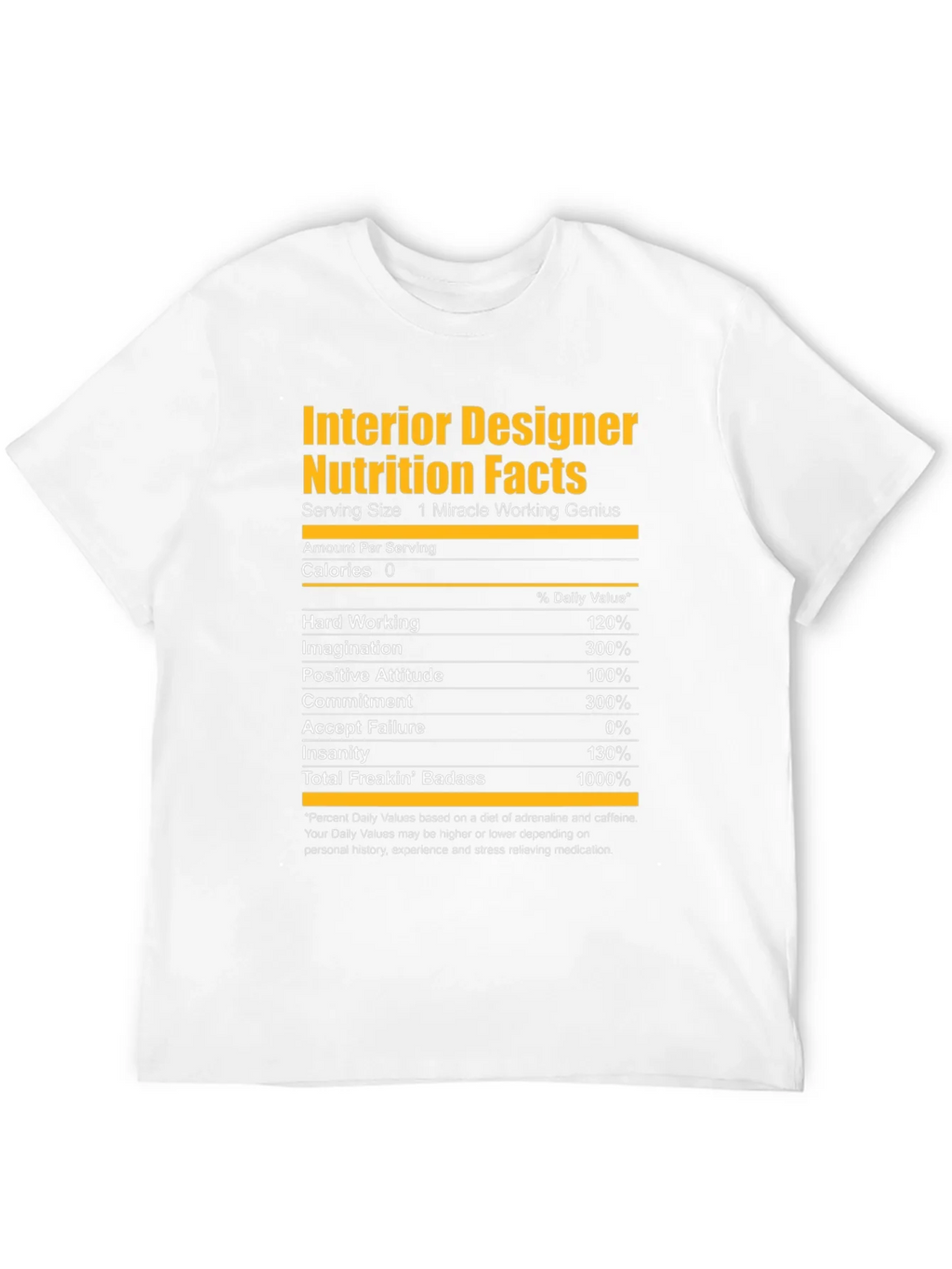 Interior Designer Nutrition Facts Graphic T-Shirt product image 11