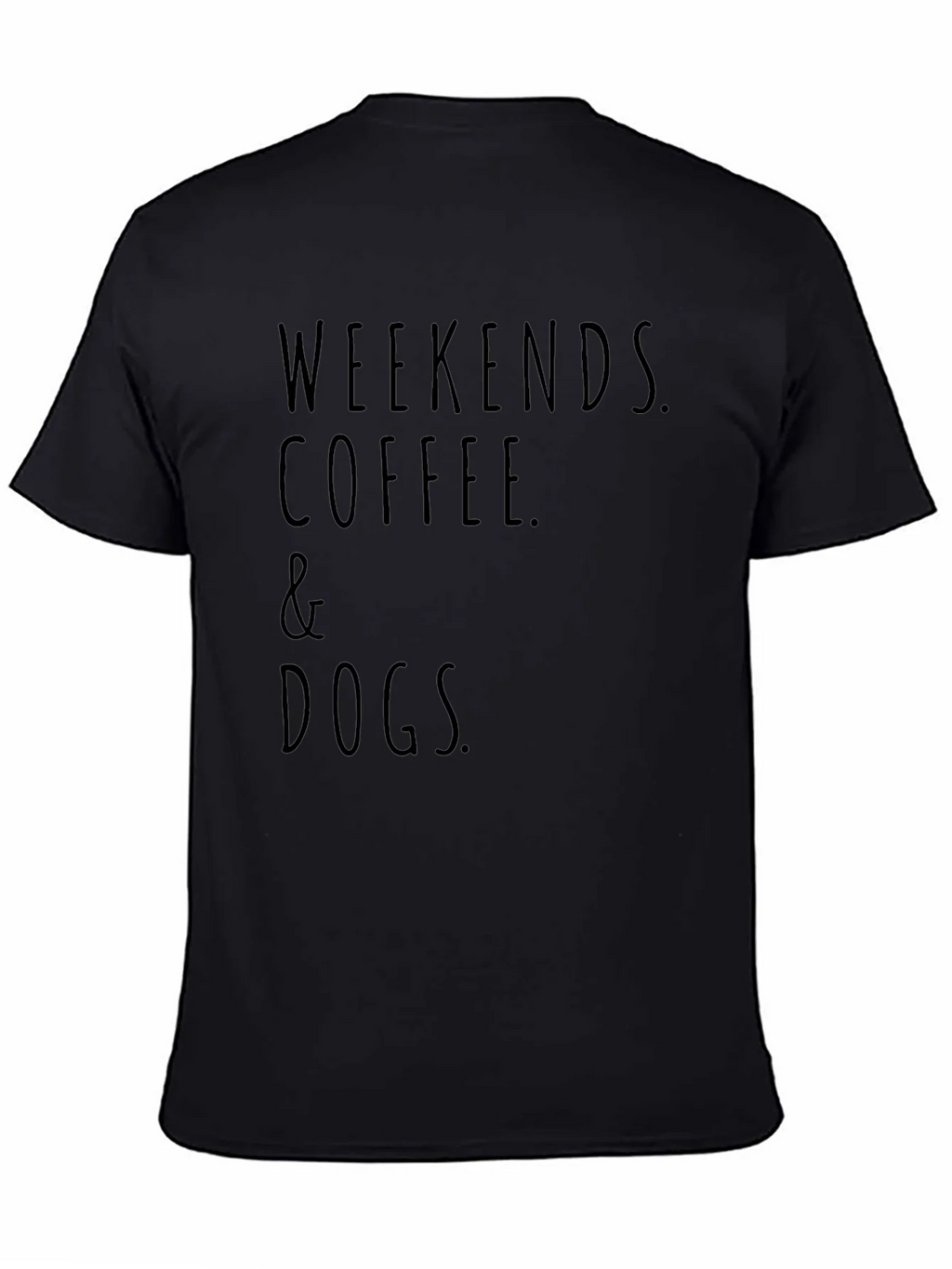 Weekends Coffee and Dogs Black T-Shirt product image 4