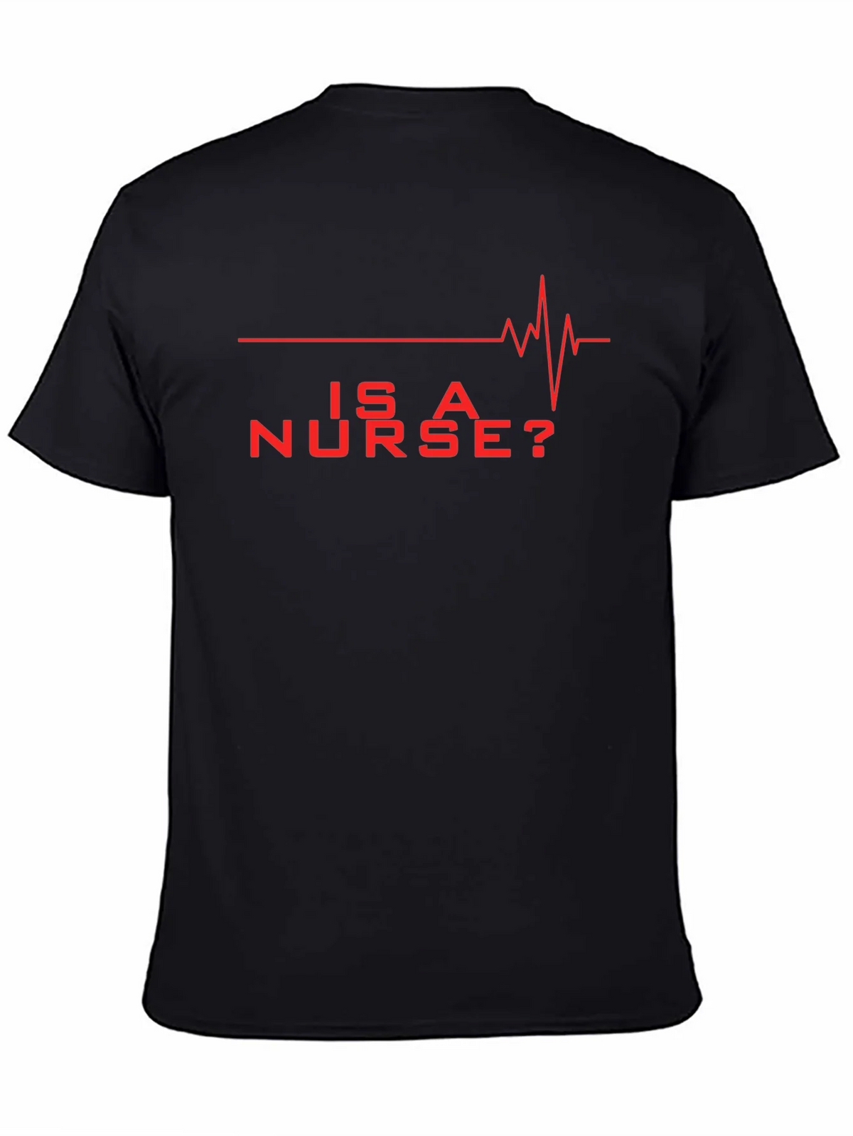 Is A Nurse? Red Graphic Novelty T-Shirt product image 4
