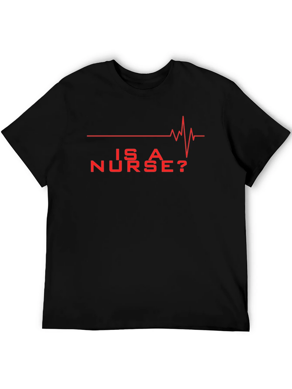 Is A Nurse? Red Graphic Novelty T-Shirt product image 5