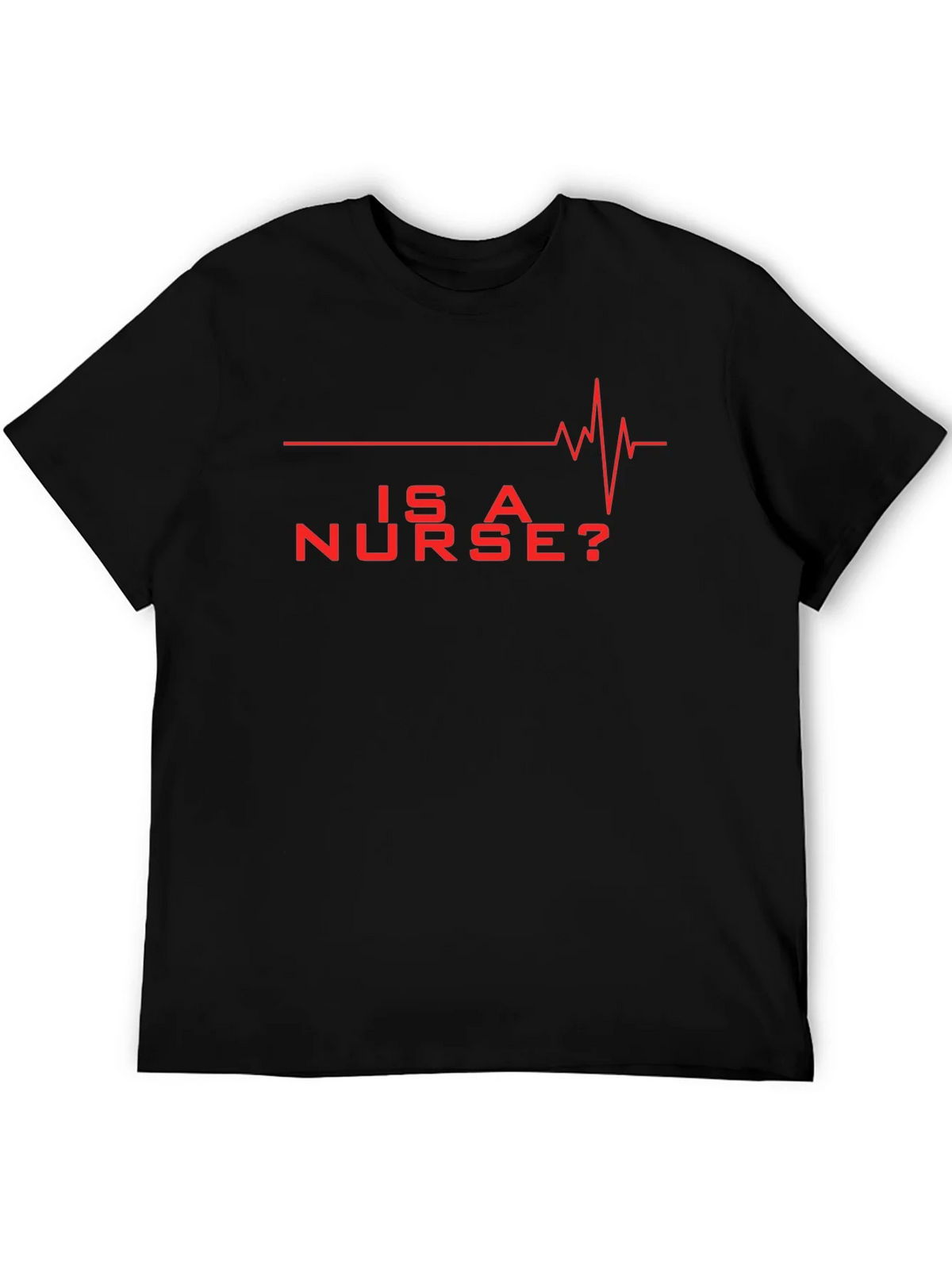 Is A Nurse? Red Graphic Novelty T-Shirt product image 5
