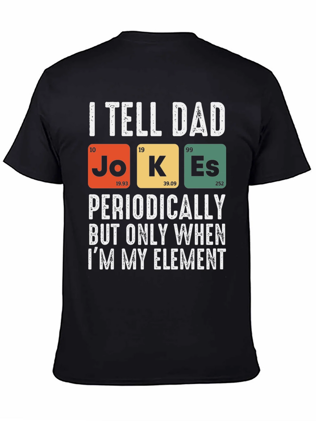 Dad Jokes Periodic Table T-Shirt Funny Science Tee product image 4
