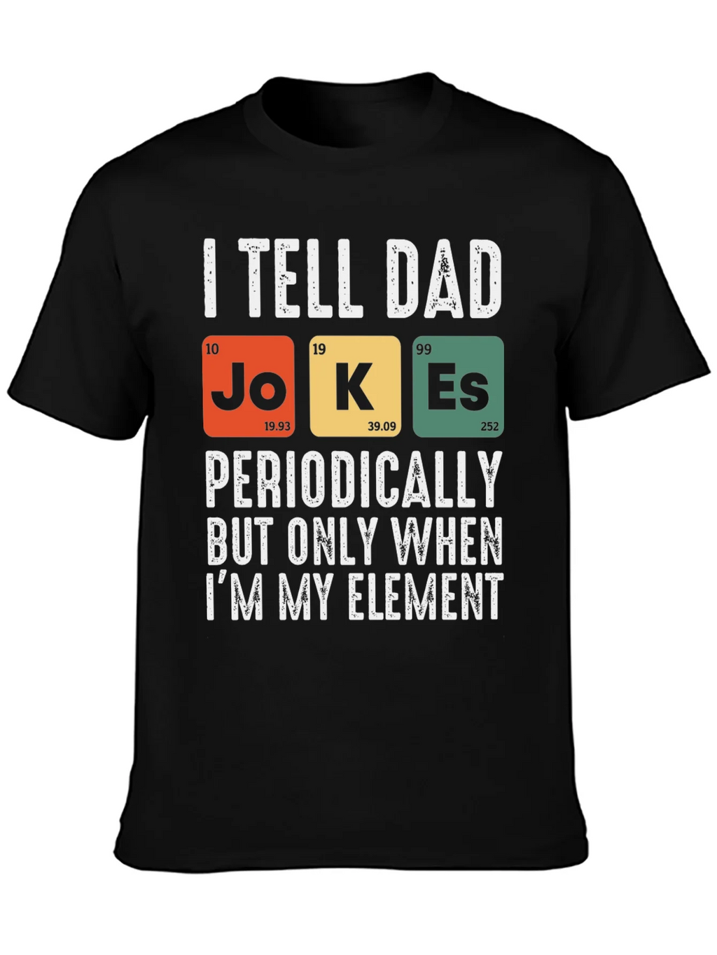 Dad Jokes Periodic Table T-Shirt Funny Science Tee product image 3
