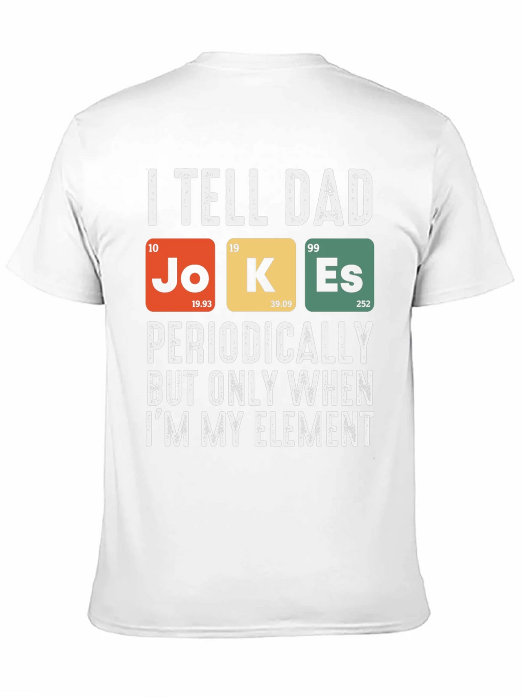Dad Jokes Periodic Table T-Shirt Funny Science Tee product image 10
